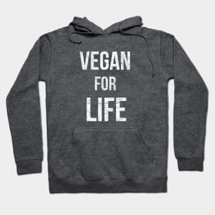 VEGAN FOR LIFE Hoodie